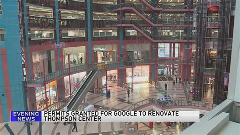 Permits granted for Google to renovate Thompson Center